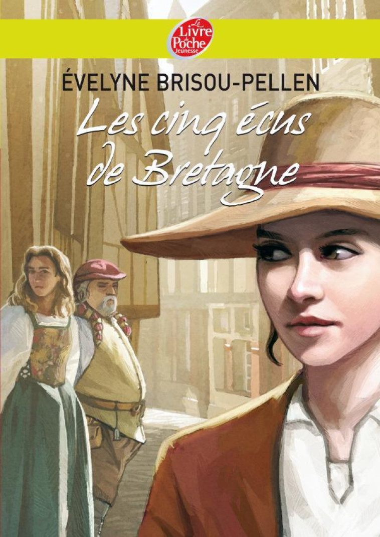 Les Cinq Écus de Bretagne - Évelyne Brisou-Pellen, Bruno Pilorget - POCHE JEUNESSE