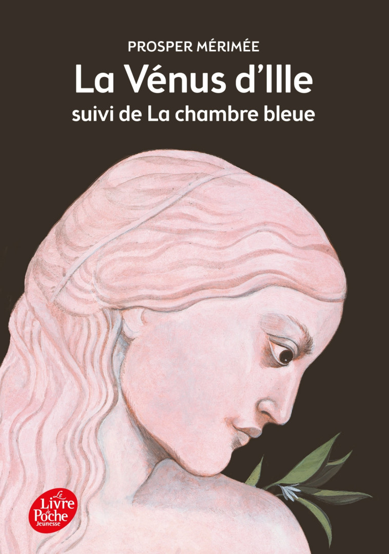 La Vénus d'Ille suivi de La chambre bleue - Texte intégral - Prosper Mérimée, Pierre Mornet - POCHE JEUNESSE