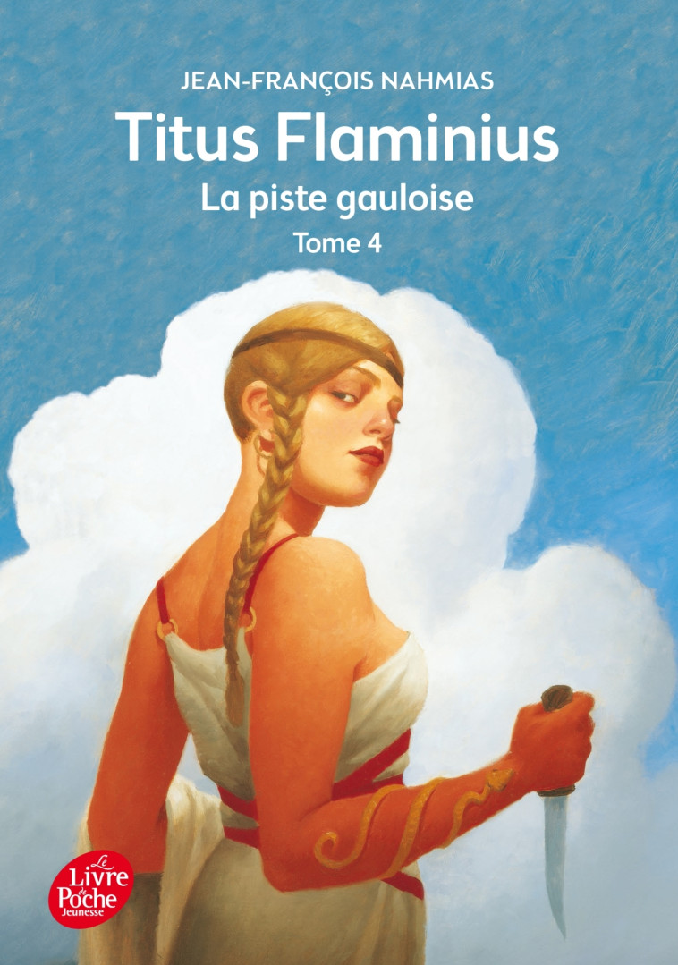 Titus Flaminius - Tome 4 - La piste gauloise - Jean-François Nahmias, François Roca - POCHE JEUNESSE