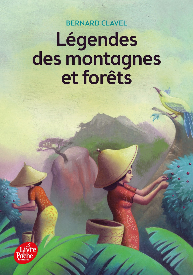 Légendes des montagnes et forêts - Bernard Clavel, Nicole Sinaud, Mette Ivers, Ingrid Godon - POCHE JEUNESSE