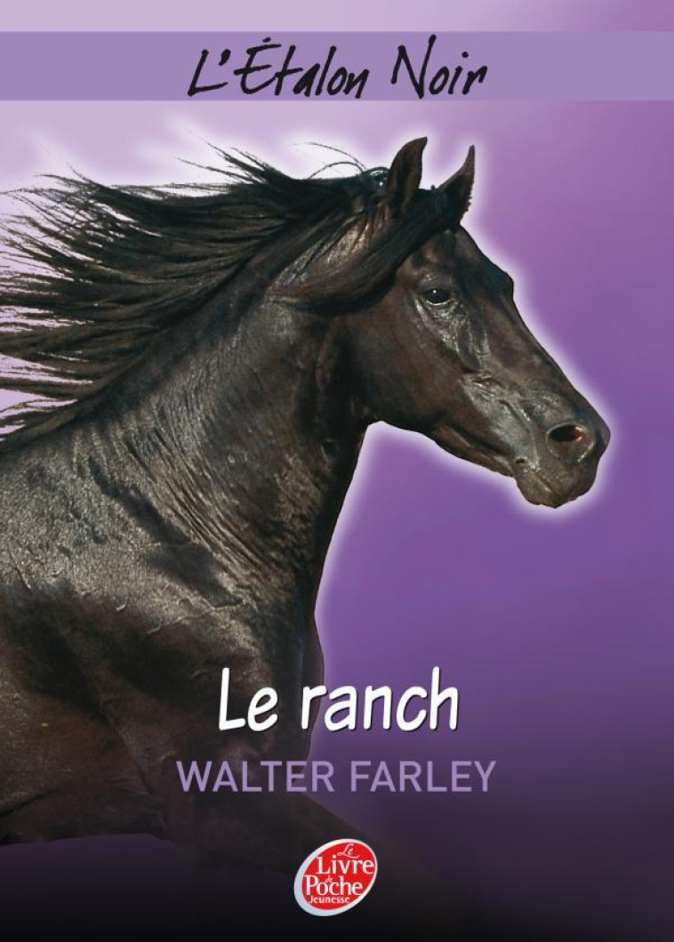 Le ranch de l'étalon noir - Tome 3 - Walter Farley, Sabine Stuewer - POCHE JEUNESSE