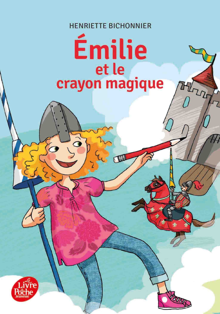 Emilie et le crayon magique - collection cadet - Henriette Bichonnier, Claire Delvaux - POCHE JEUNESSE