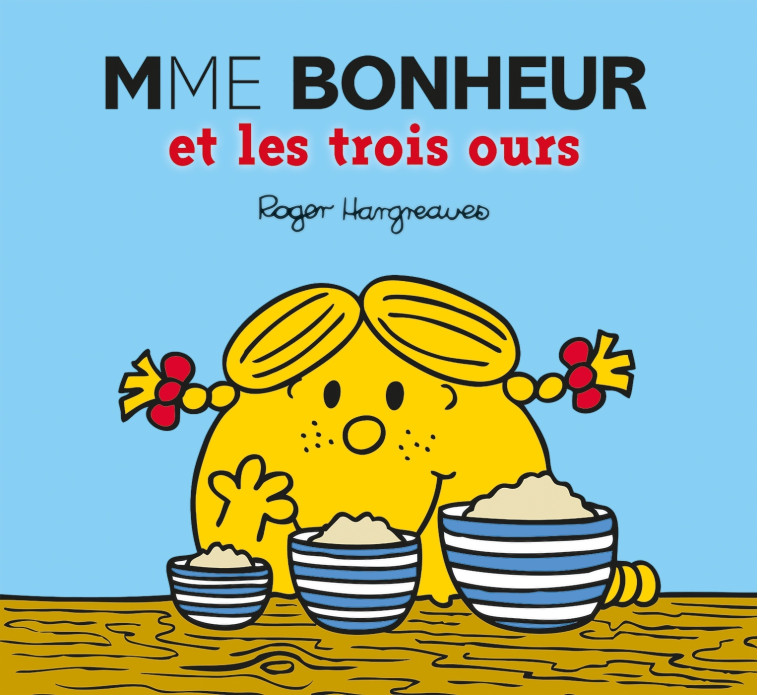 Monsieur Madame - Mme Bonheur et les trois ours -   - HACHETTE JEUN.