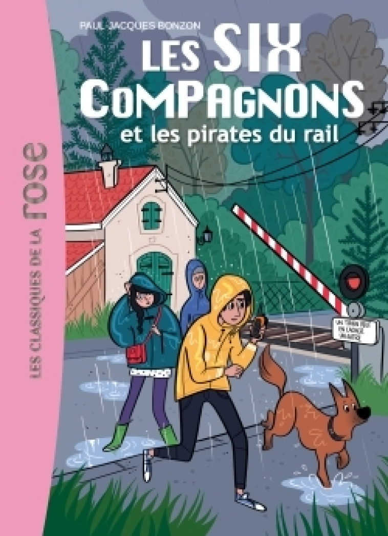 Les Six Compagnons 10 - Les Six compagnons et les pirates du rail - Paul-Jacques Bonzon - HACHETTE JEUN.