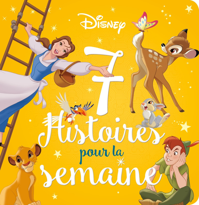 DISNEY - 7 Histoires pour la semaine -  Collectif - DISNEY HACHETTE