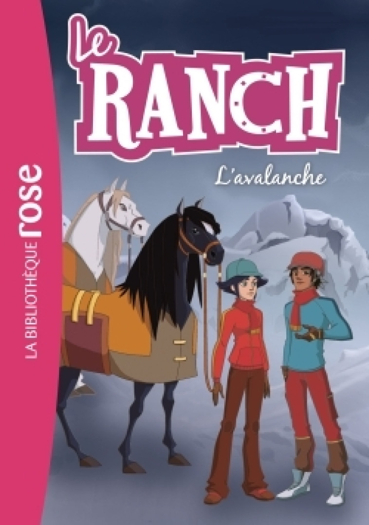 Le Ranch 21 - L'avalanche -   - HACHETTE JEUN.