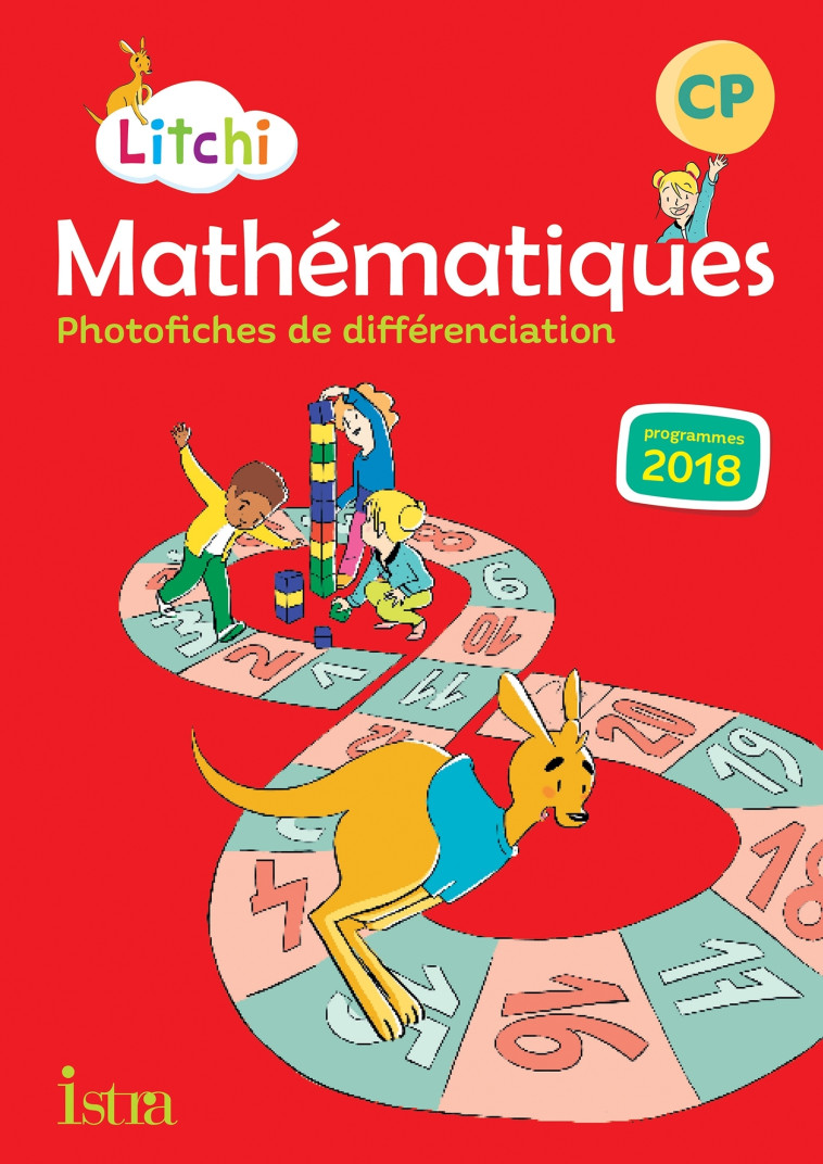 Litchi Mathématiques CP - Photofiches - Ed. 2019 - Didier Fritz, Catherine Vilaro - ISTRA