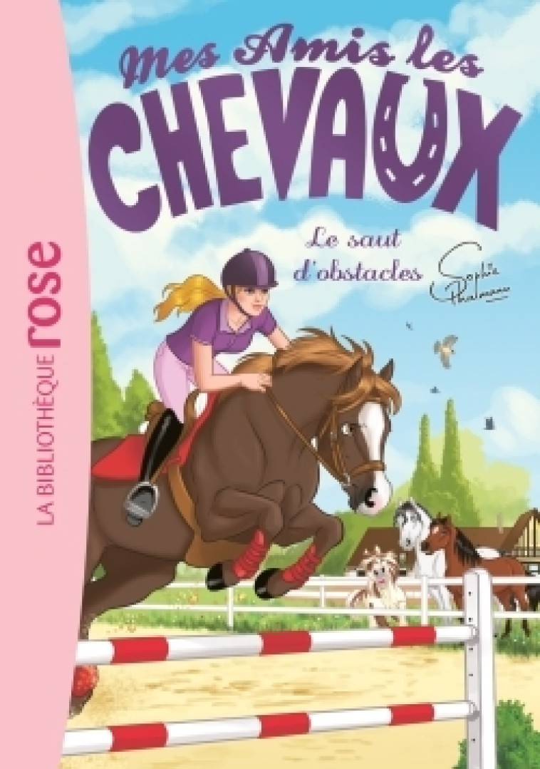 Mes amis les chevaux 17 - Le saut d'obstacles - Hachette Livre, Natacha Godeau, Sophie Thalmann - HACHETTE JEUN.