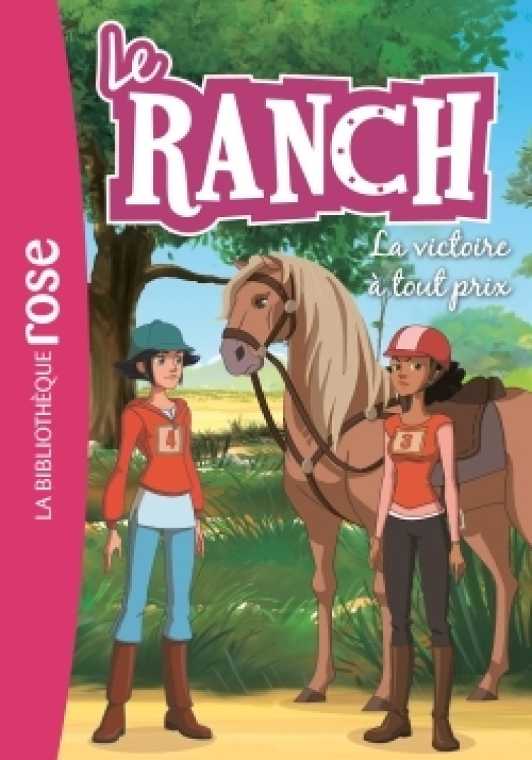 Le Ranch 24 - La victoire à tout prix -   - HACHETTE JEUN.