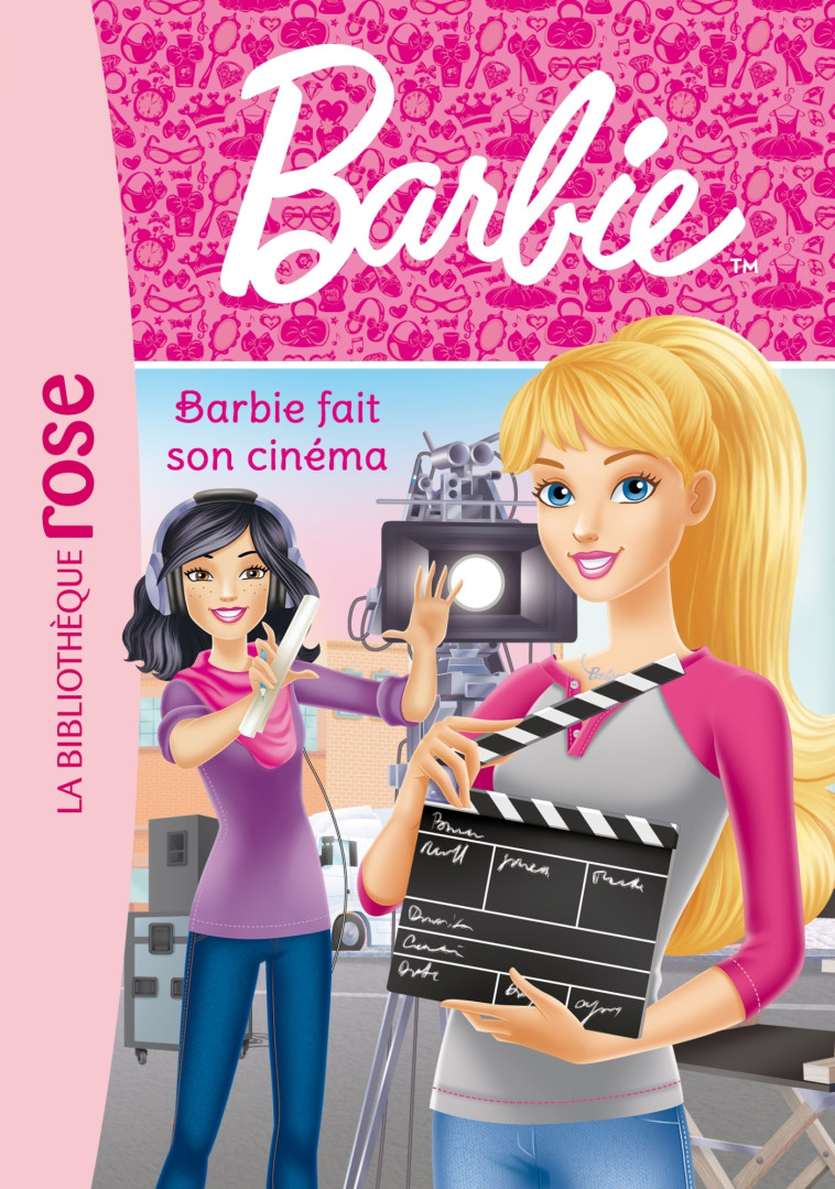 Barbie - Métiers 11 - Barbie fait du cinéma - Mattel Mattel - HACHETTE JEUN.