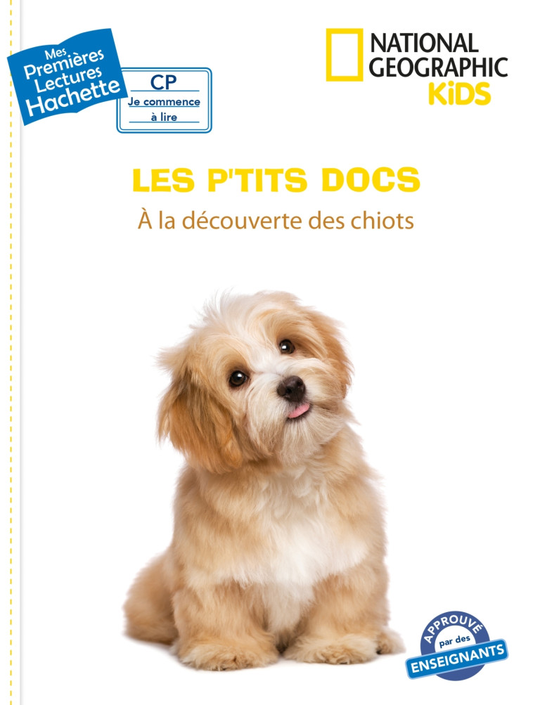 Premières lectures CP2 National Geographic Kids - À la découverte des chiots - Mathilde Paris - HACHETTE ENFANT