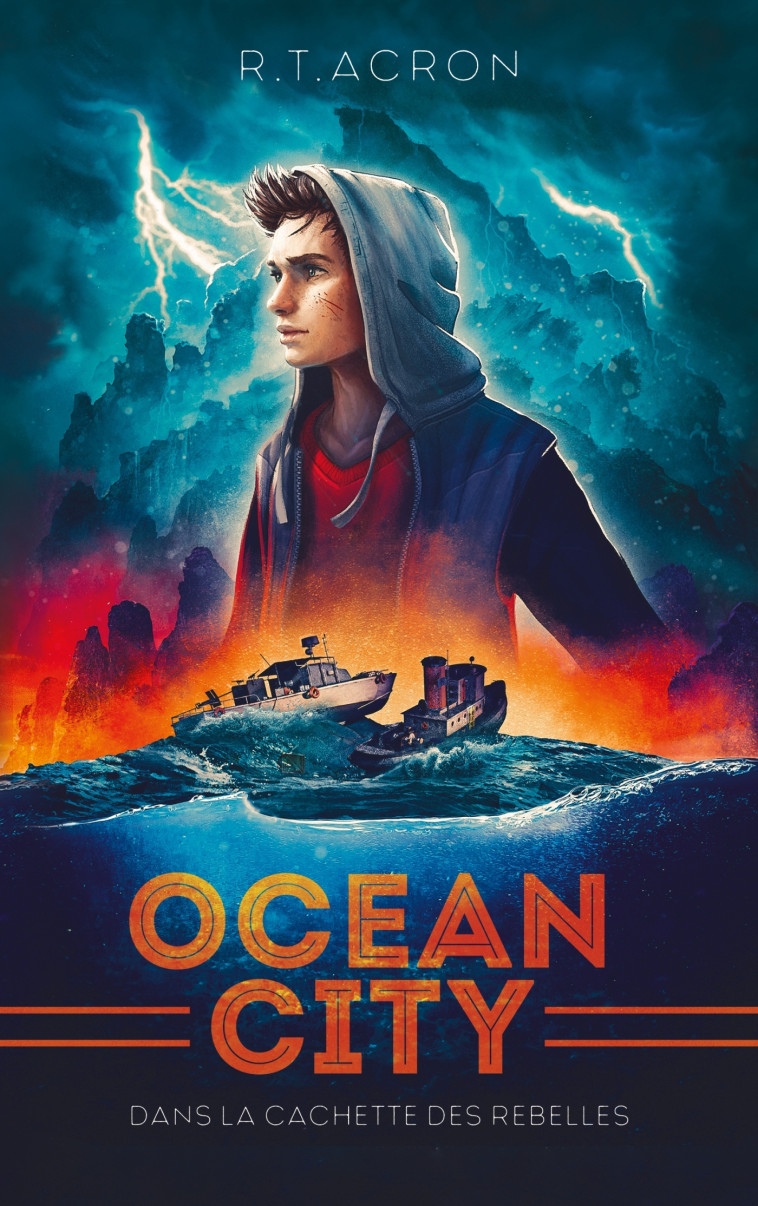 Ocean City - Tome 2 - Dans la cachette des rebelles - R. T. Acron, Véronique Minder - HACHETTE ROMANS