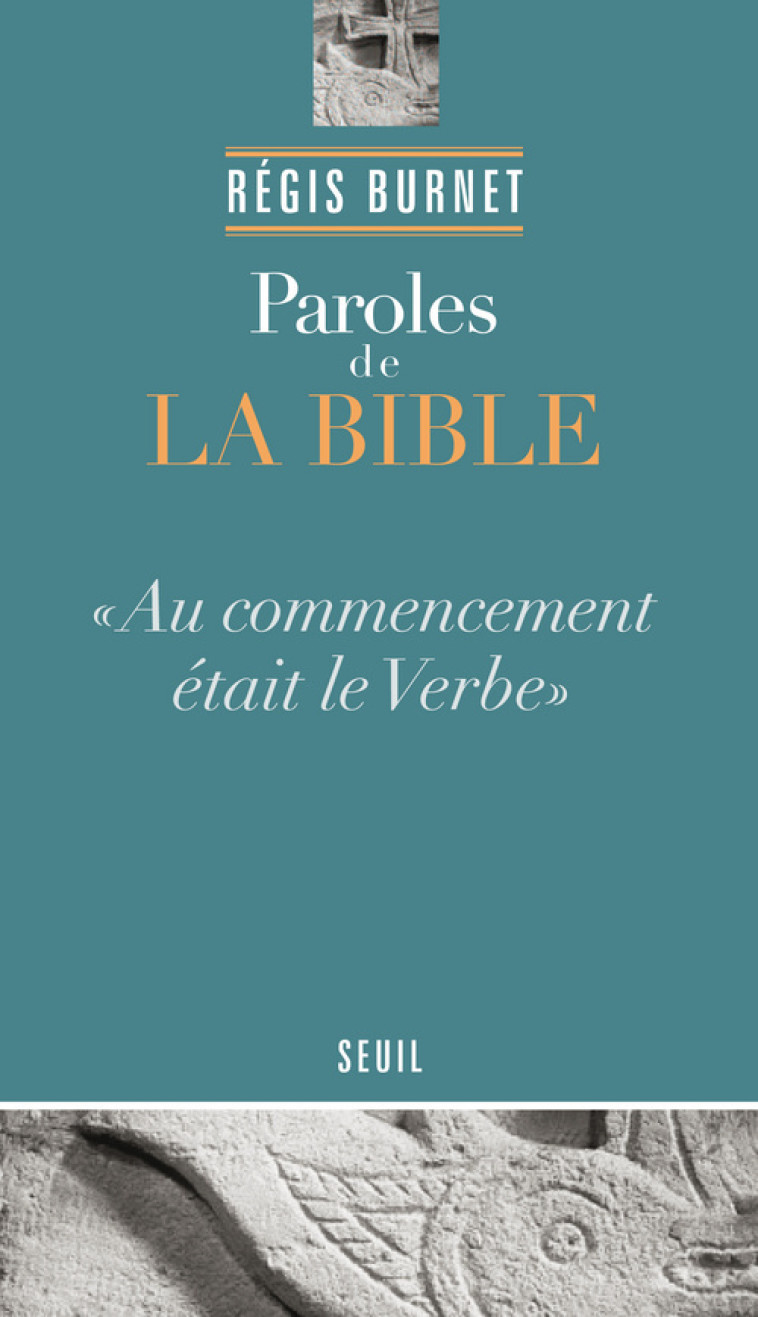 PAROLES DE LA BIBLE - BURNET REGIS - SEUIL