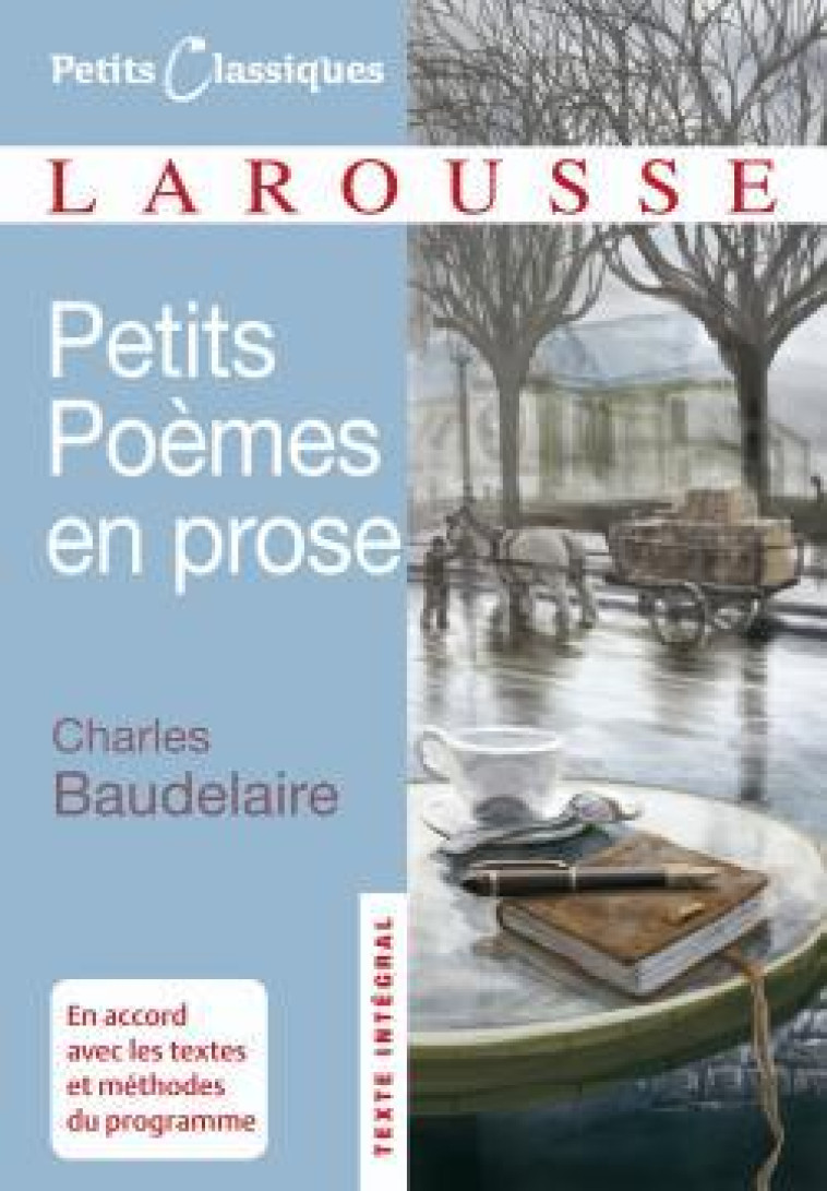 PETITS POEMES EN PROSE - Charles Baudelaire - LAROUSSE