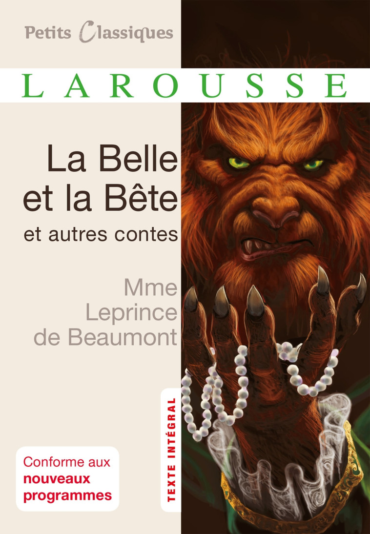 LA BELLE ET LA BETE ET AUTRES CONTES - Jeanne-Marie Leprince de Beaumont - LAROUSSE