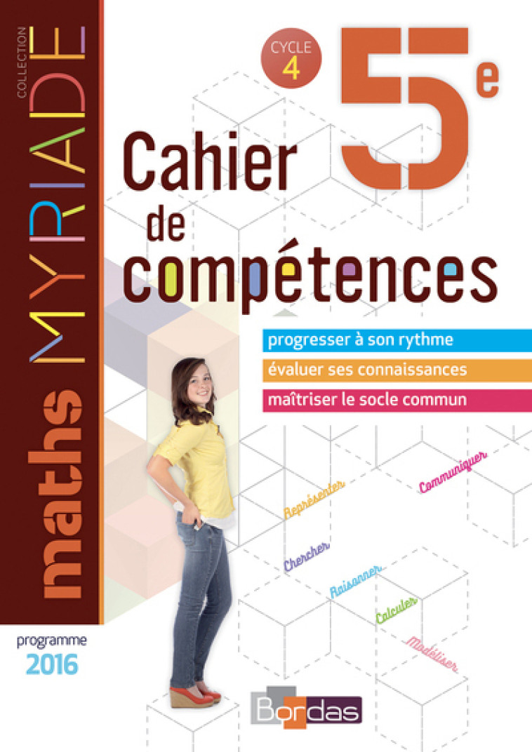 CAHIER DE COMPETENCES MATHS 5E (ELEVE) - Marc Boullis - BORDAS