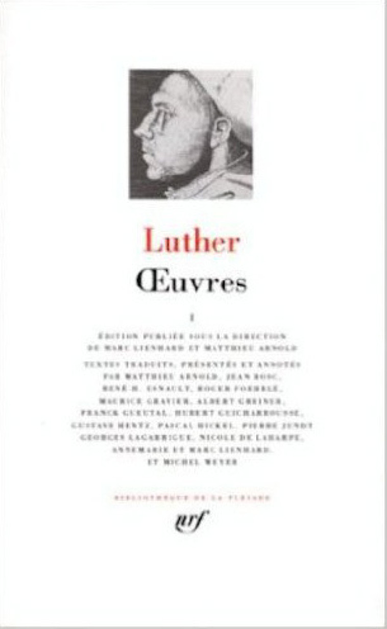 OEUVRES (I) - LUTHER M - GALLIMARD