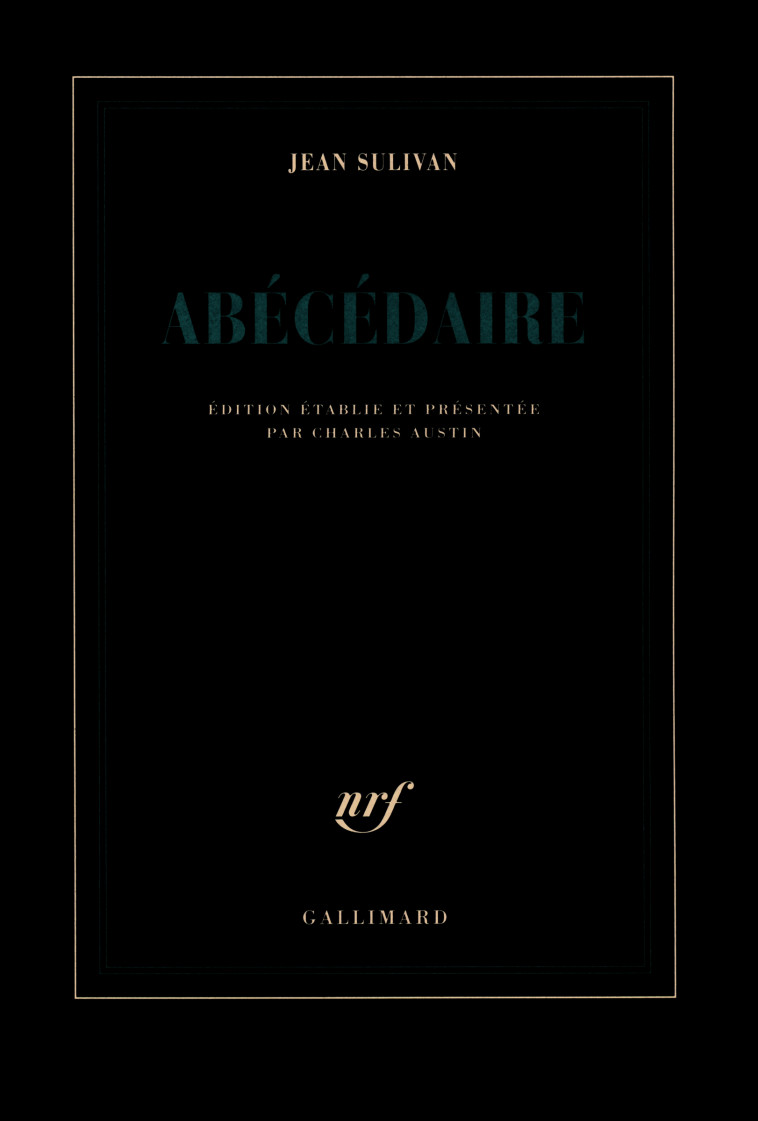 ABECEDAIRE - Jean Sulivan - GALLIMARD