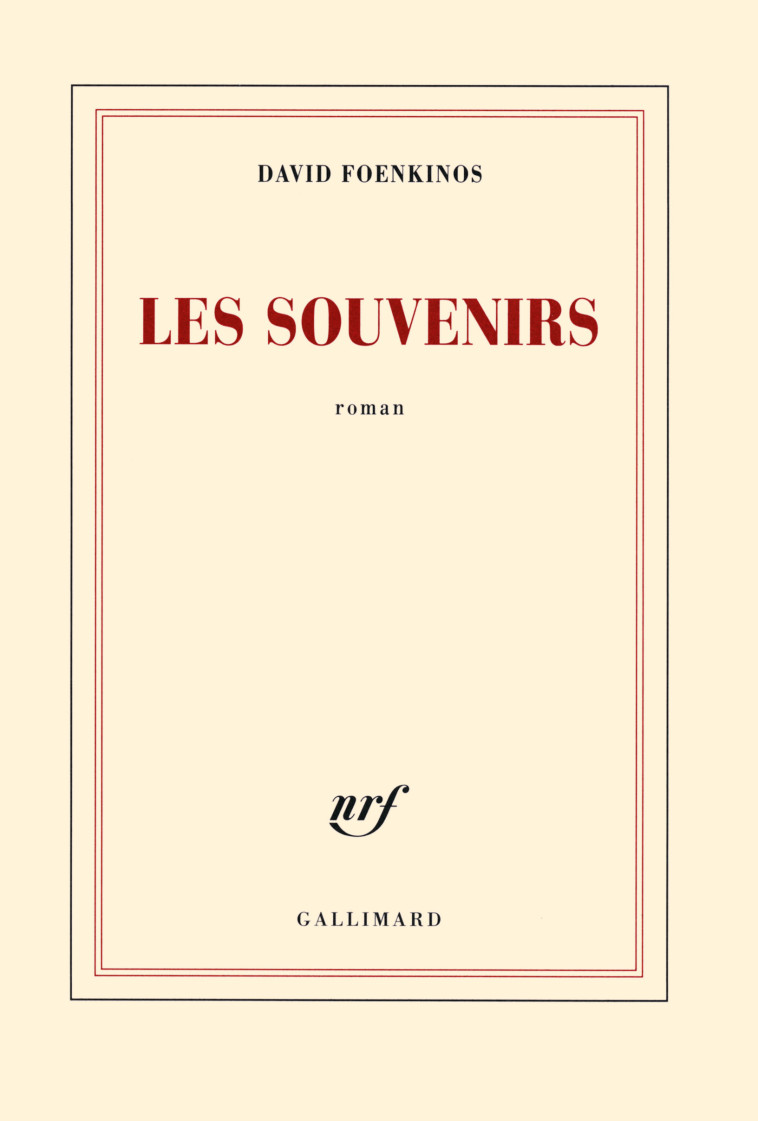 LES SOUVENIRS - David Foenkinos - GALLIMARD