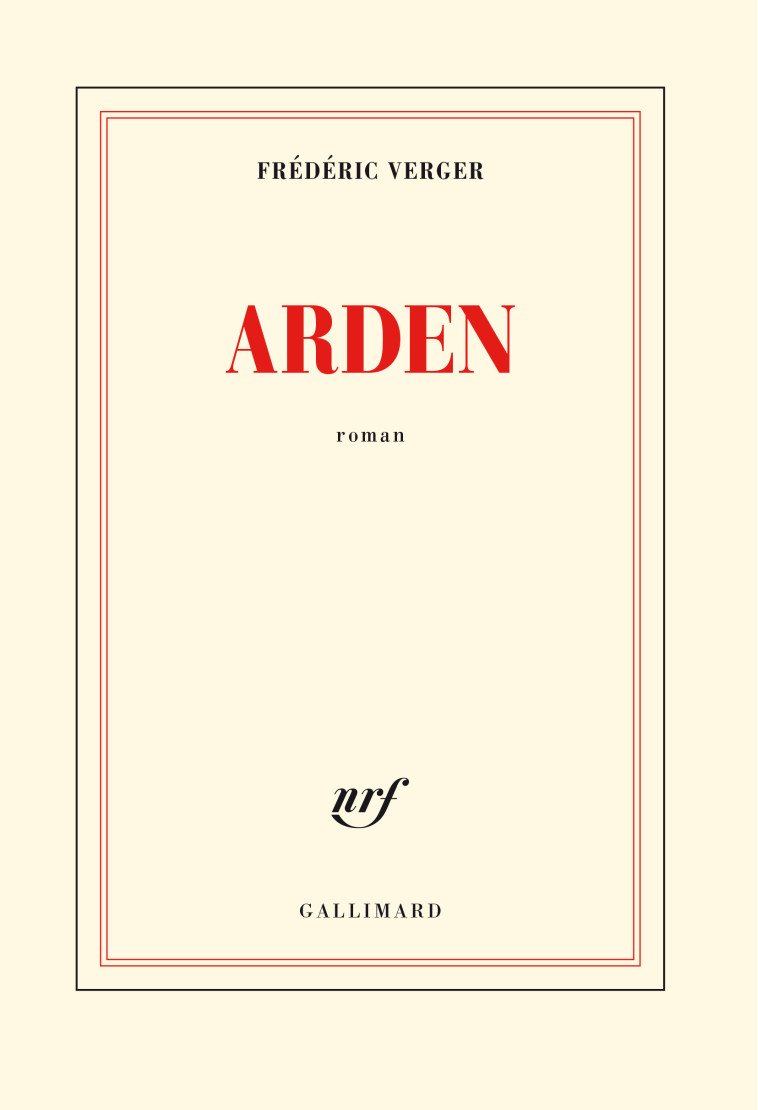 ARDEN - Frédéric Verger - GALLIMARD