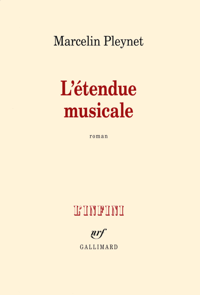 L'ETENDUE MUSICALE - Marcelin Pleynet - GALLIMARD