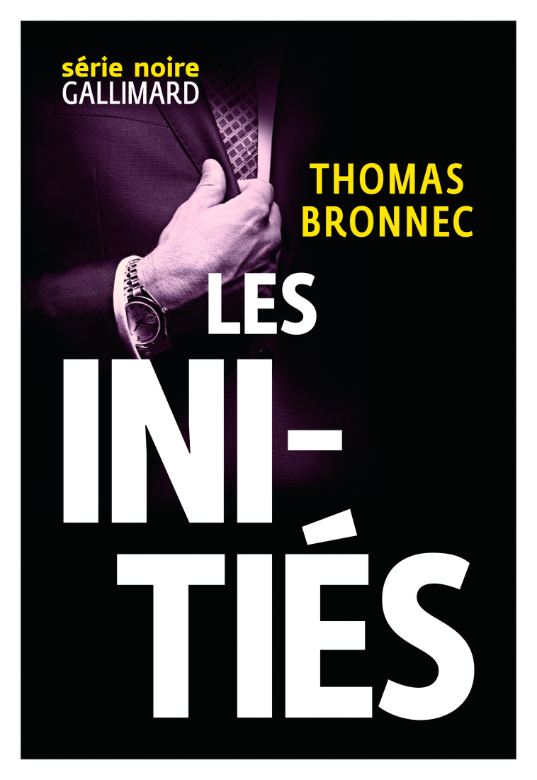 LES INITIES - Thomas Bronnec - GALLIMARD