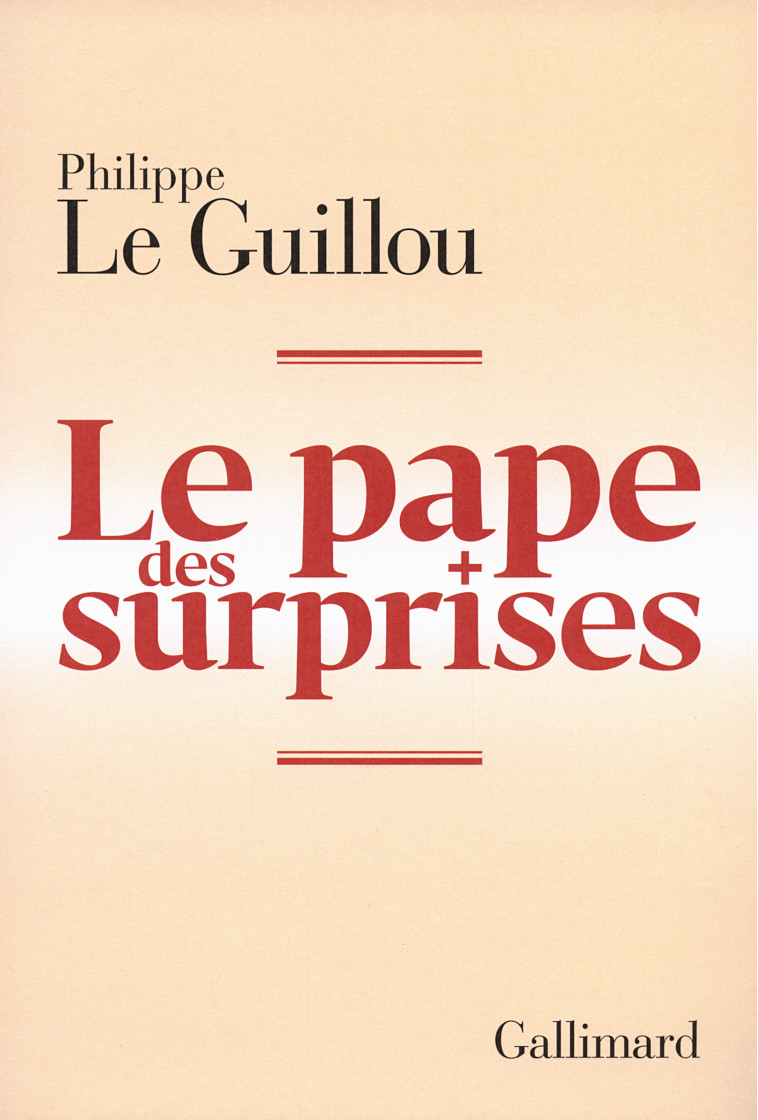 LE PAPE DES SURPRISES - Philippe Le Guillou - GALLIMARD