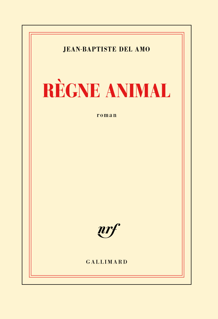 REGNE ANIMAL - DEL AMO JB - GALLIMARD