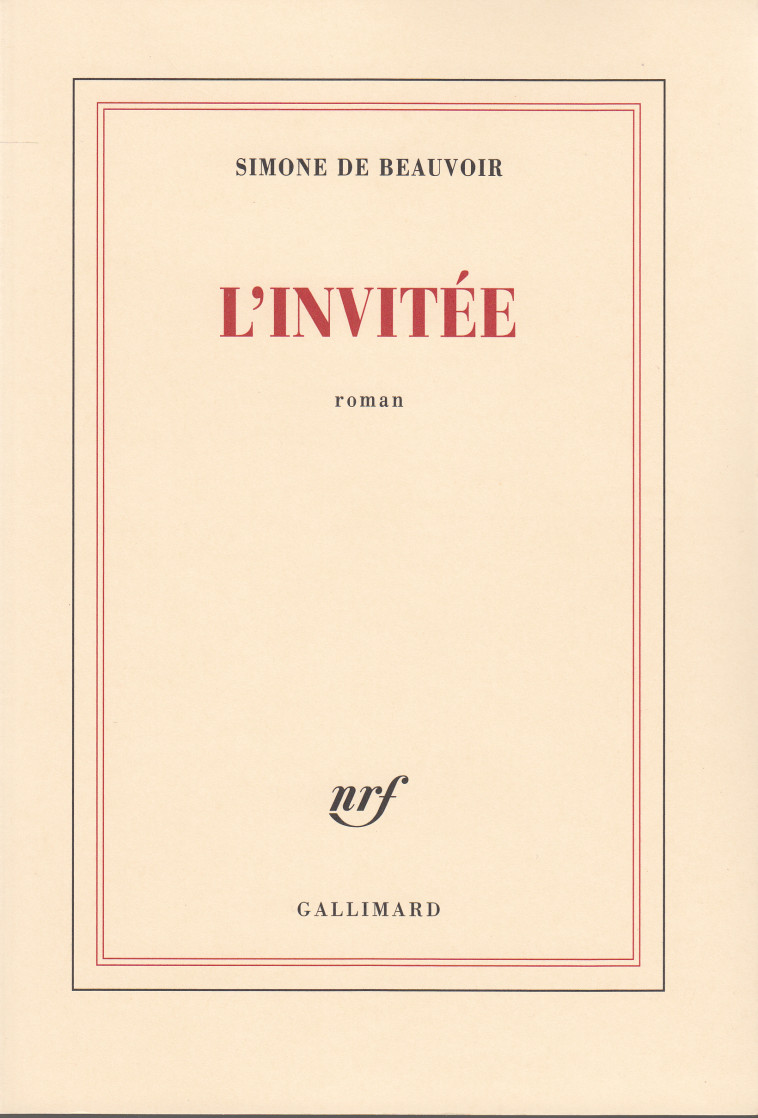 L'INVITEE - Simone de Beauvoir - GALLIMARD