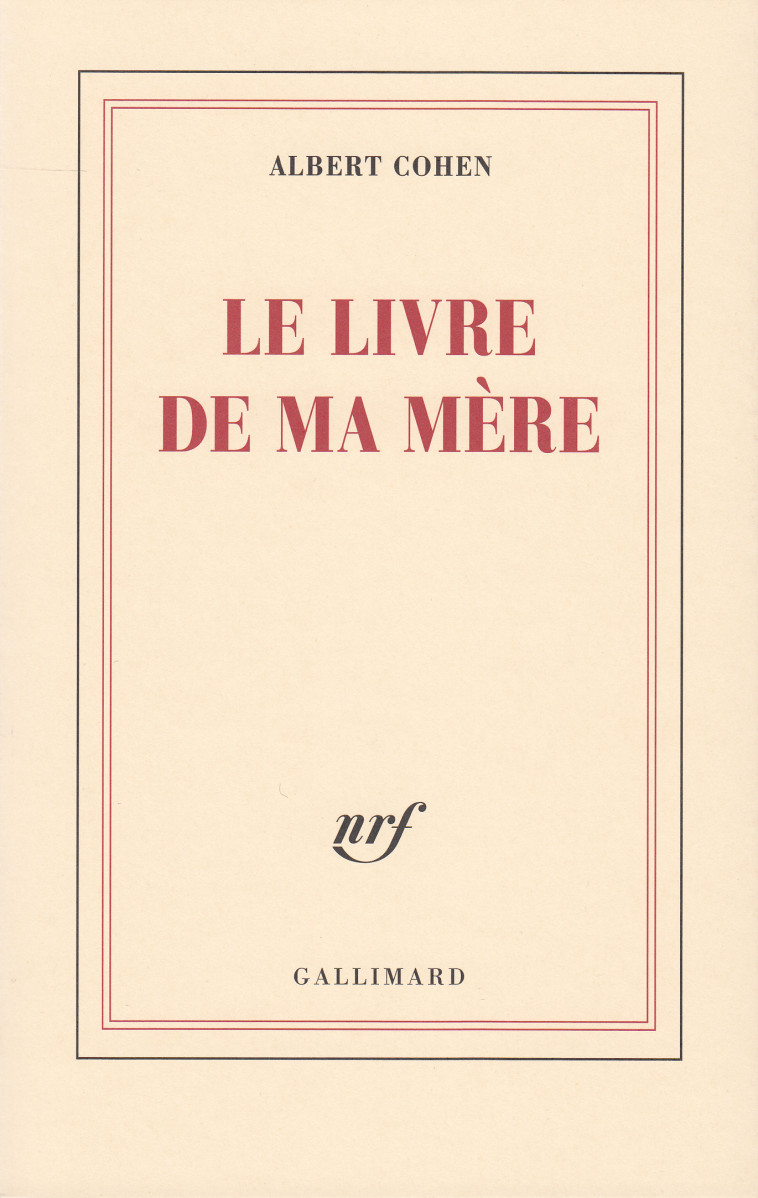 LE LIVRE DE MA MERE - COHEN ALBERT - GALLIMARD