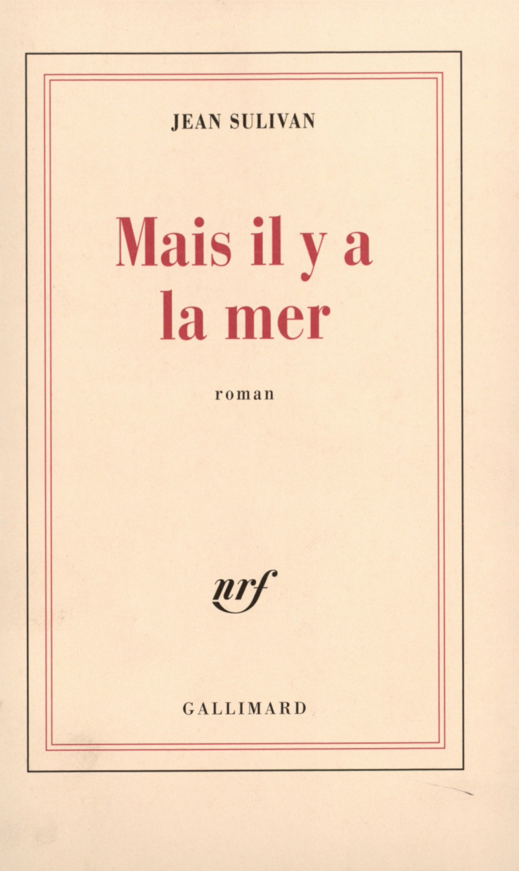 MAIS IL Y A LA MER - SULIVAN JEAN - GALLIMARD