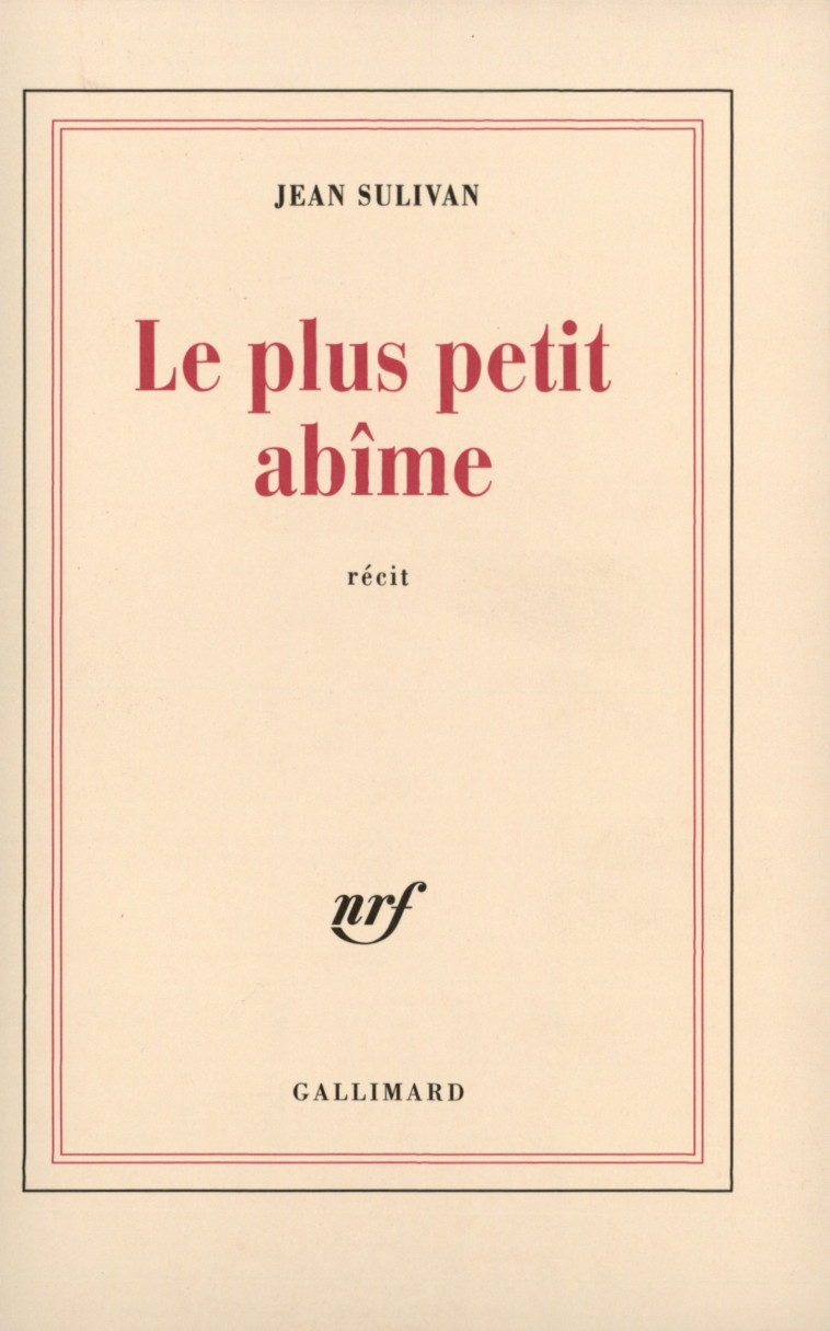 LE PLUS PETIT ABIME - SULIVAN JEAN - GALLIMARD