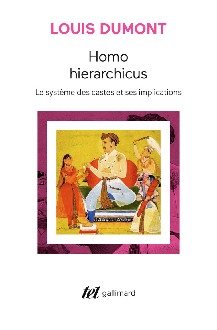 HOMO HIERARCHICUS - Louis Dumont - GALLIMARD