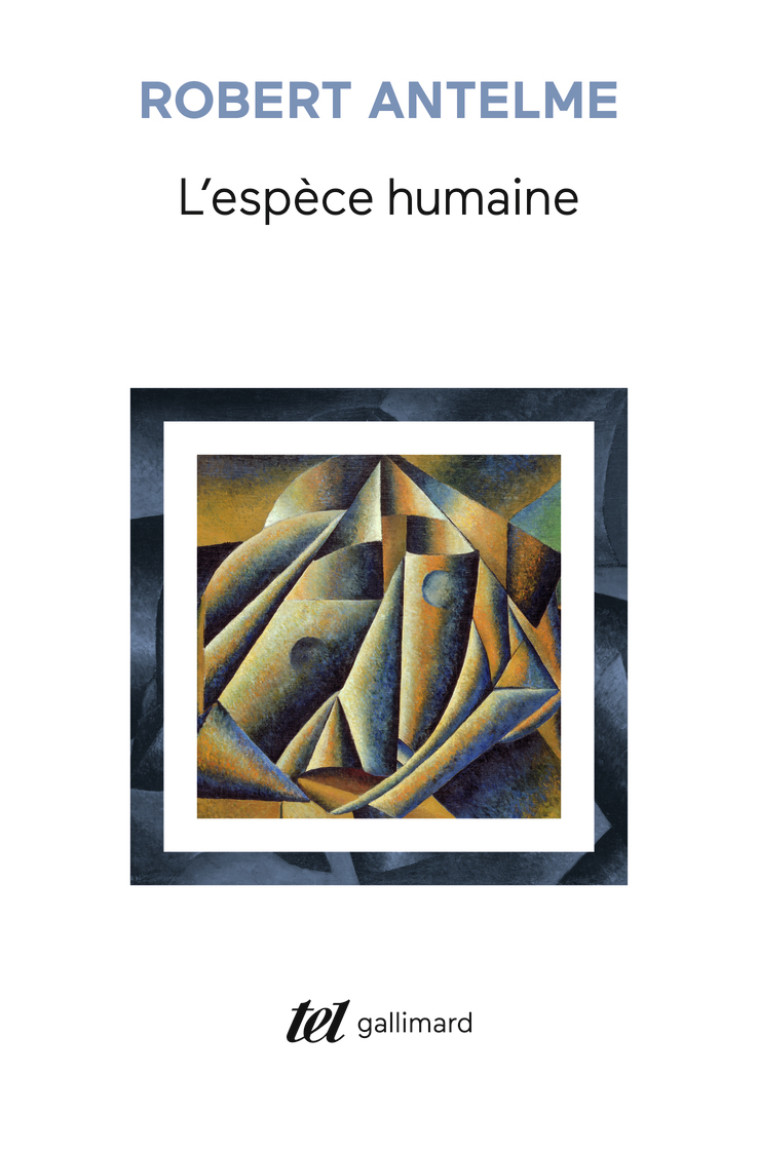 L'ESPECE HUMAINE - Robert Antelme - GALLIMARD