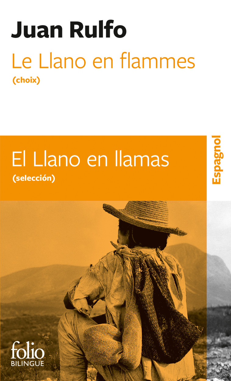 LE LLANO EN FLAMMES (CHOIX)/EL LLANO EN LLAMAS (SELECCION) - RULFO JUAN - FOLIO