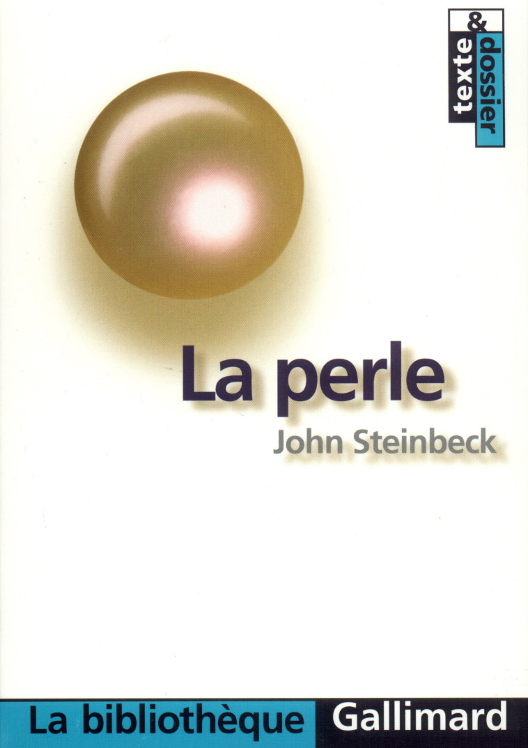 LA PERLE - STEINBECK JOHN - GALLIMARD