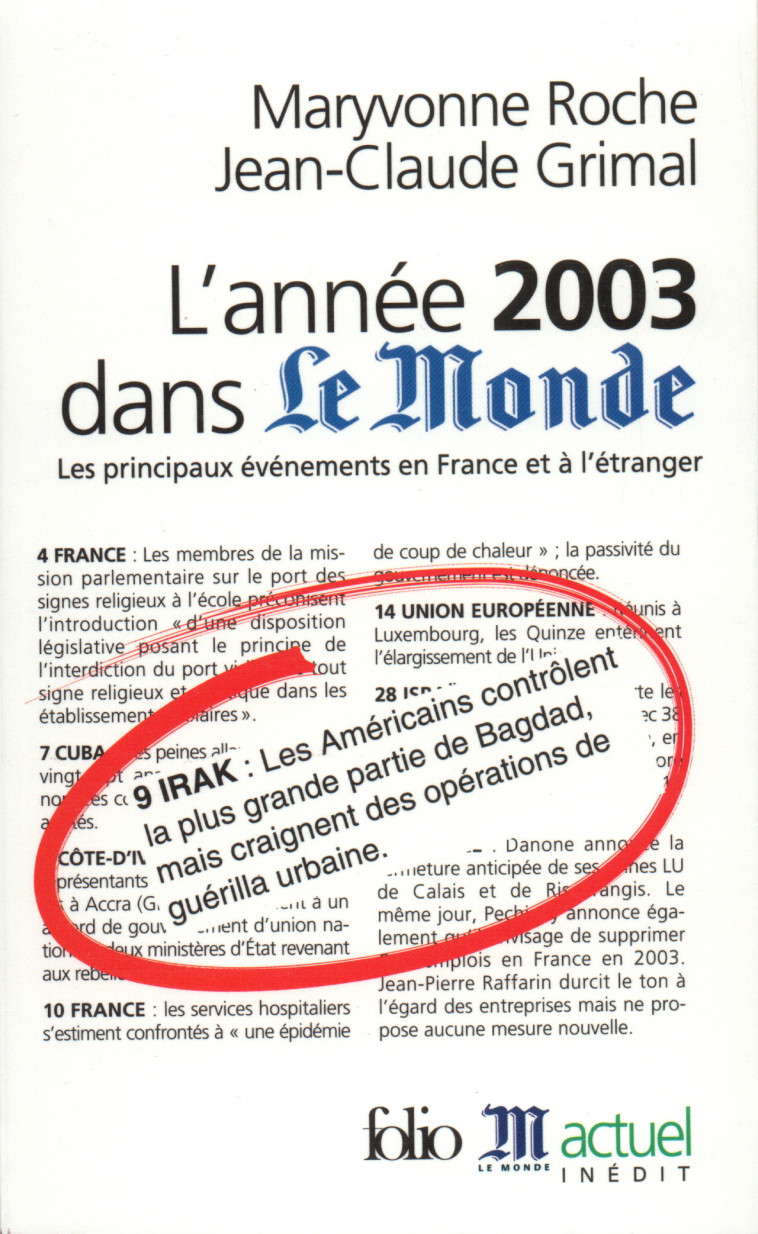 L'ANNEE 2003 DANS LE MONDE - LES PRINCIPAUX EVENEMENTS EN FRANCE ET A L'ETRANGER - Maryvonne Roche - FOLIO