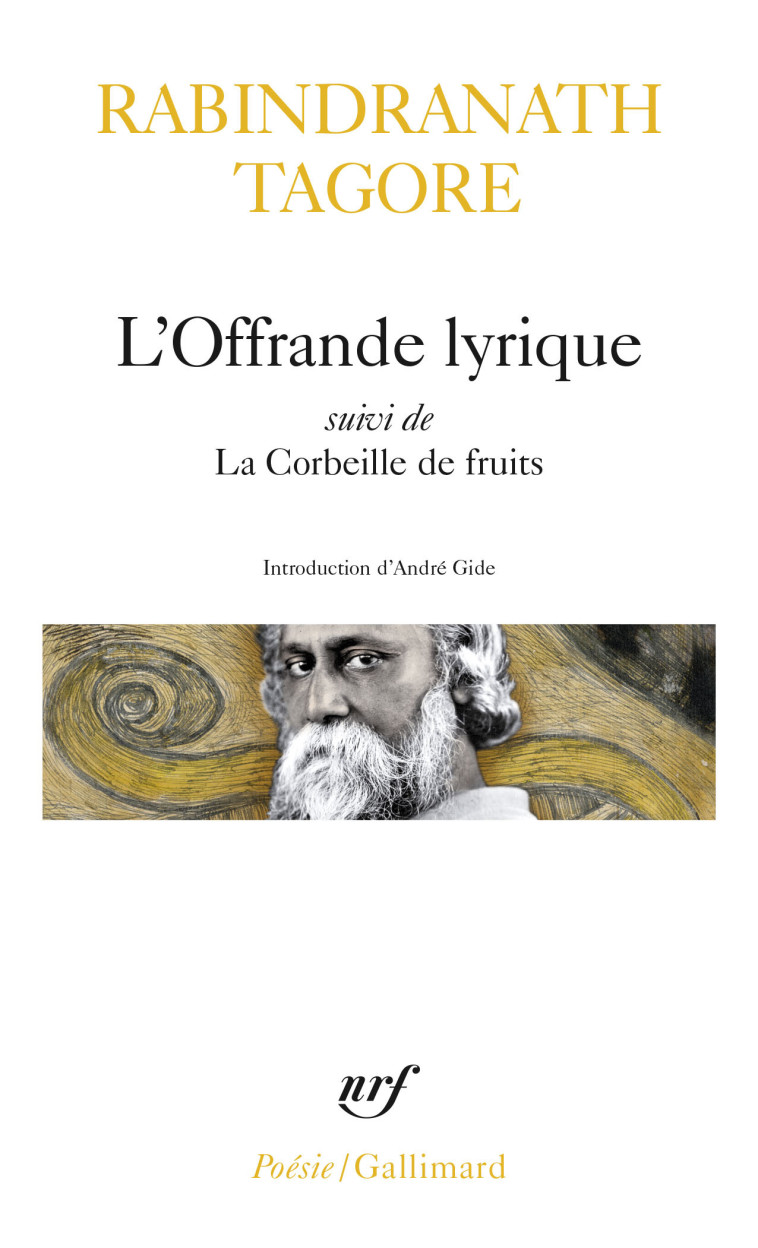 L'OFFRANDE LYRIQUE / LA CORBEILLE DE FRUITS - Rabindranath Tagore - GALLIMARD