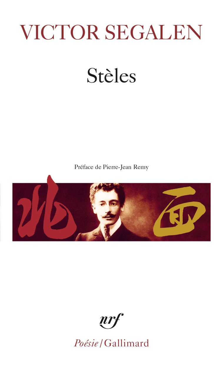 STELES - Victor Segalen - GALLIMARD