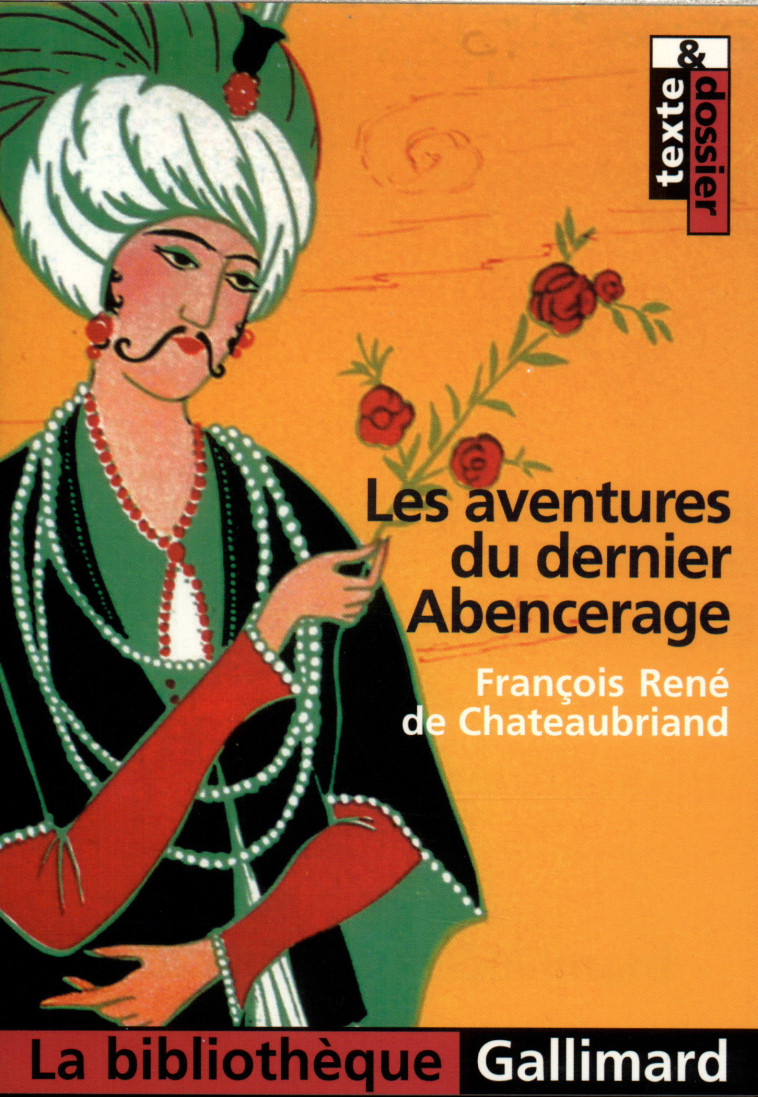 LES AVENTURES DU DERNIER ABENCERAGE - CHATEAUBRIAND F-R. - GALLIMARD