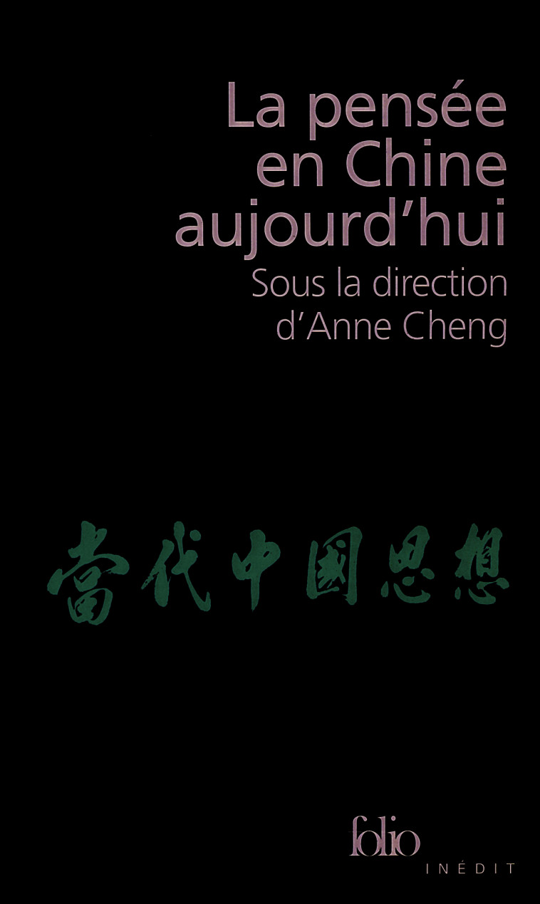 LA PENSEE EN CHINE AUJOURD'HUI - Léon Vandermeersch - FOLIO