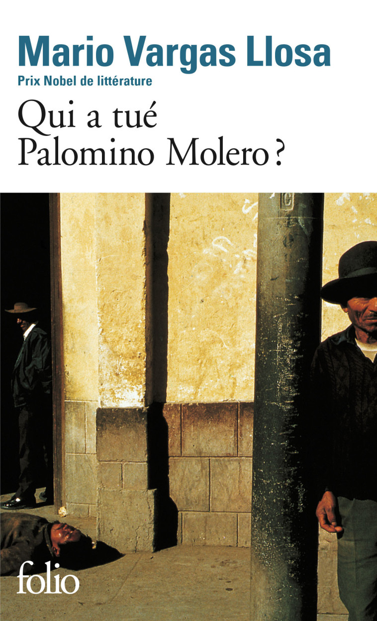 QUI A TUE PALOMINO MOLERO ? - Mario VARGAS LLOSA - FOLIO