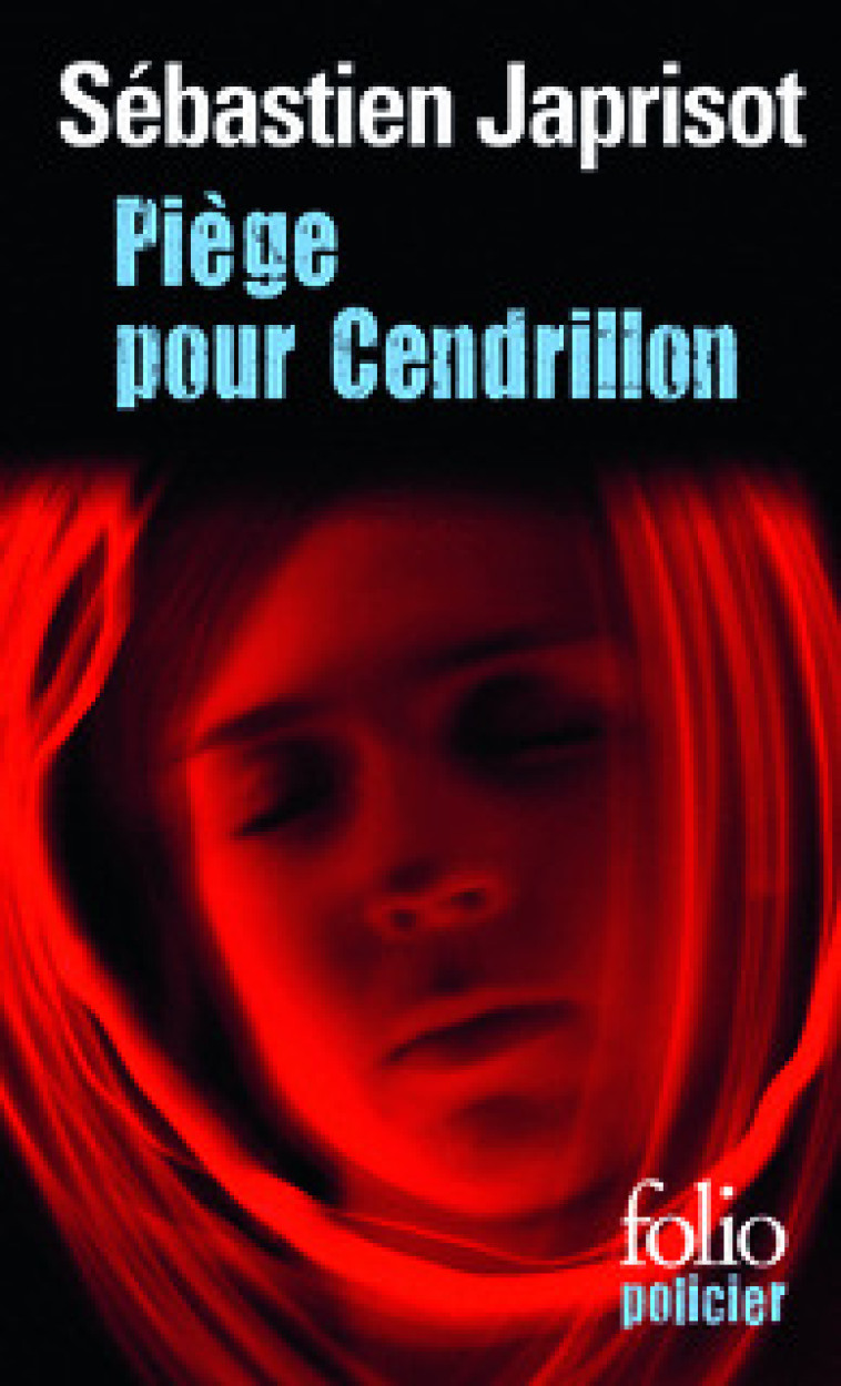 PIEGE POUR CENDRILLON - Sébastien Japrisot - FOLIO