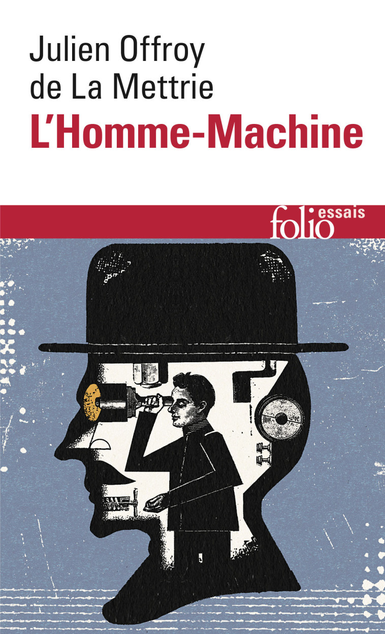 L'HOMME-MACHINE - Julien Offroy de La Mettrie - FOLIO