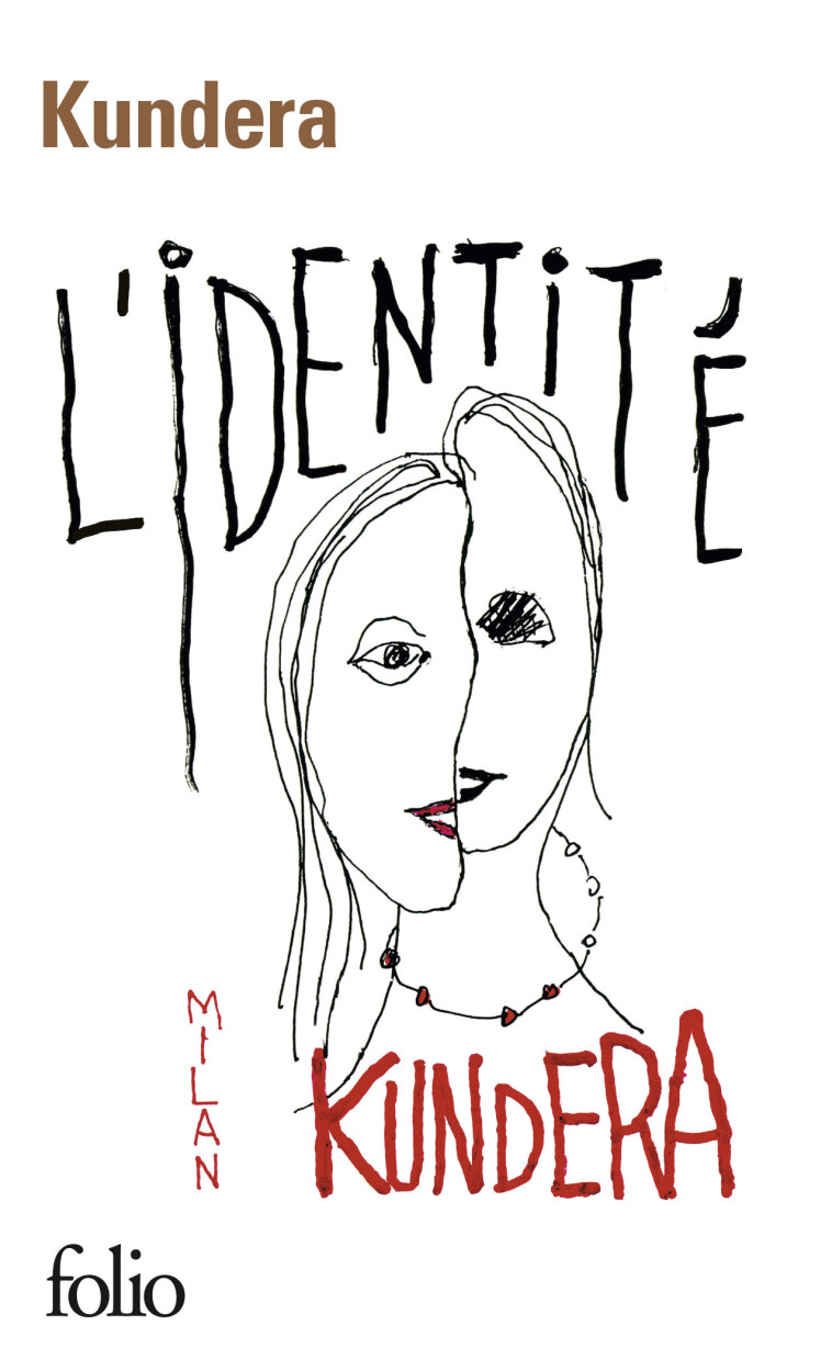 L'IDENTITE - KUNDERA MILAN - FOLIO