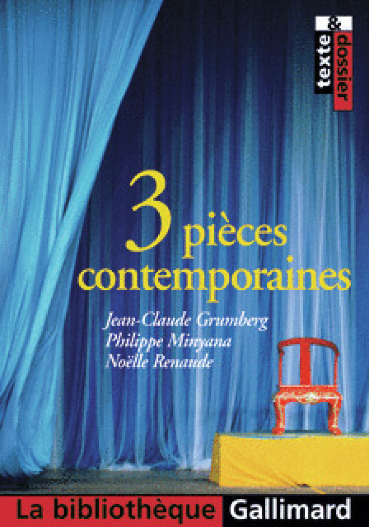 3 PIECES CONTEMPORAINES - Noëlle Renaude - GALLIMARD