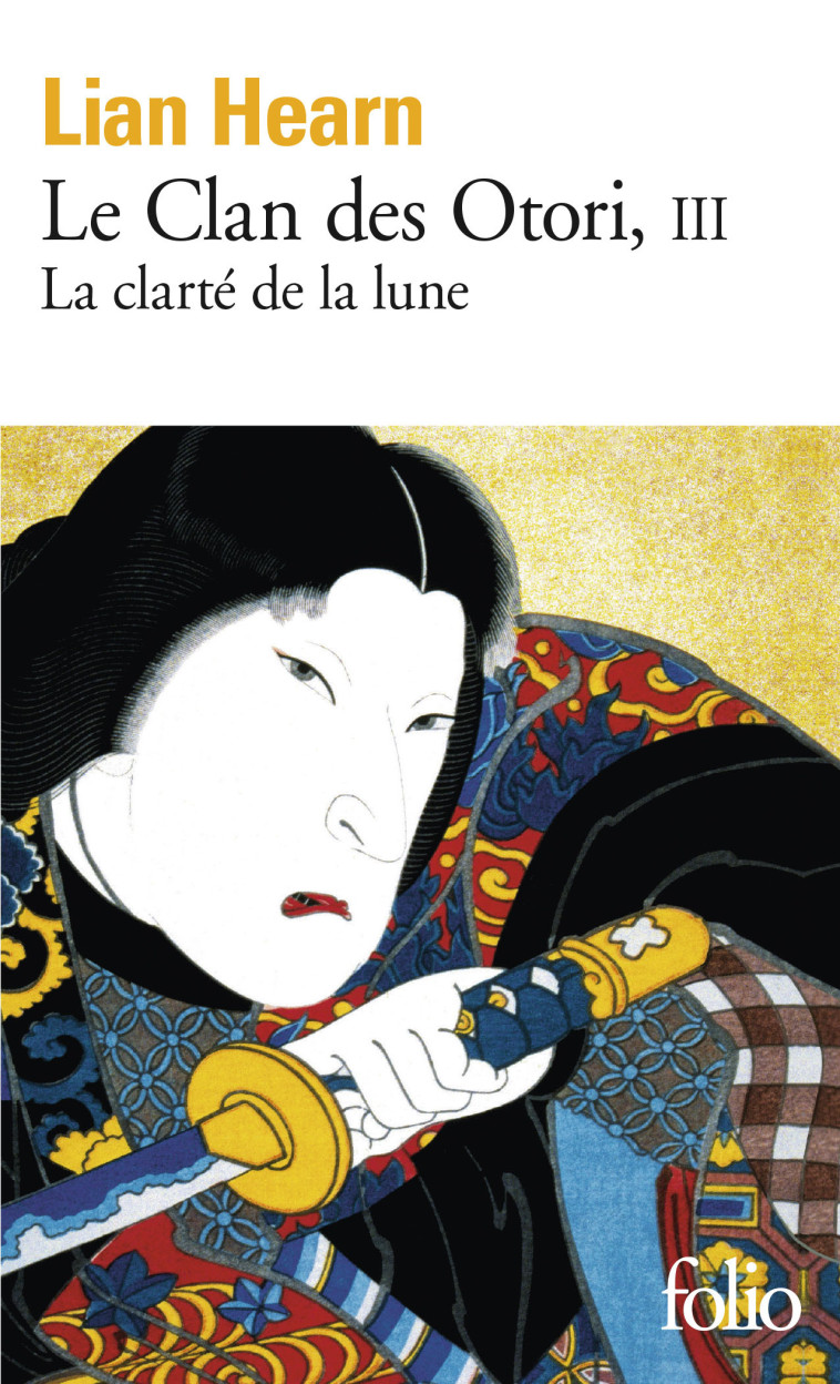 LE CLAN DES OTORI (3) POCHE - Lian Hearn - FOLIO