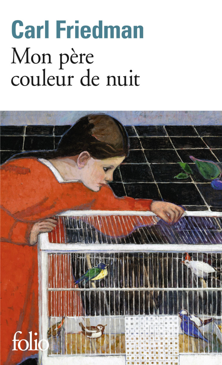 MON PERE COULEUR DE NUIT - Carl Friedman - FOLIO