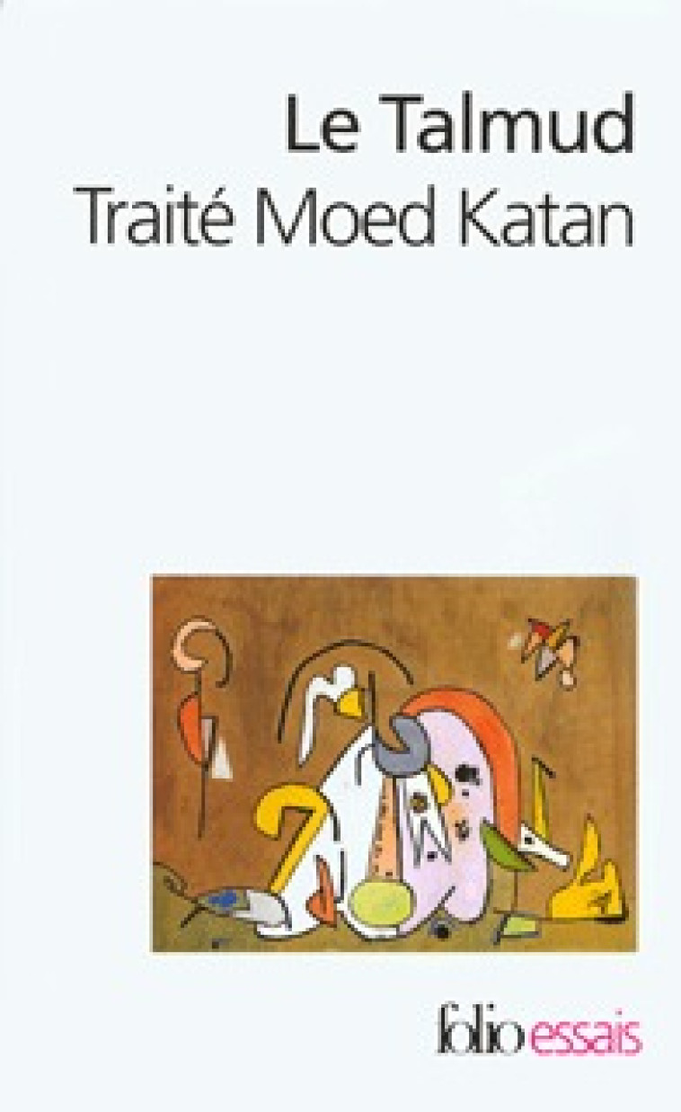 LE TALMUD - TRAITE MOED KATAN -  ANONYMES - FOLIO