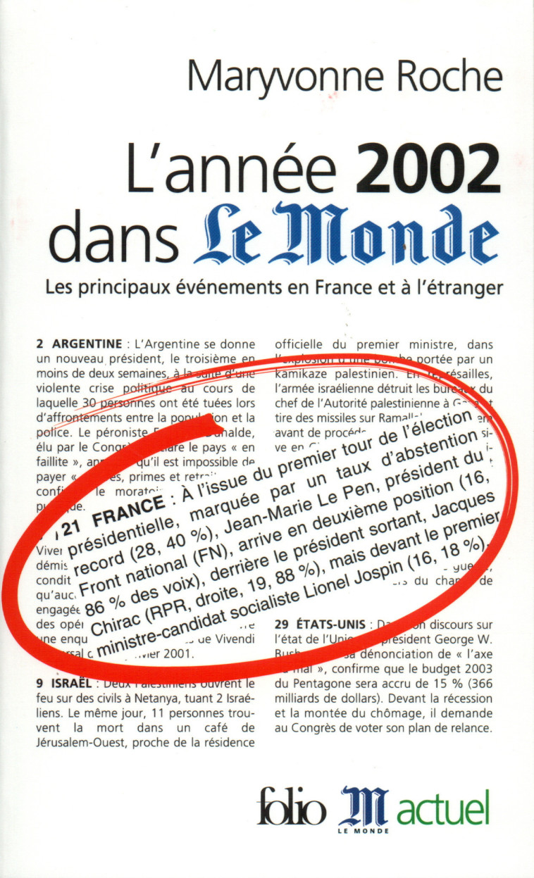 L'ANNEE 2002 DANS LE MONDE - LES PRINCIPAUX EVENEMENTS EN FRANCE ET A L'ETRANGER - Maryvonne Roche - FOLIO